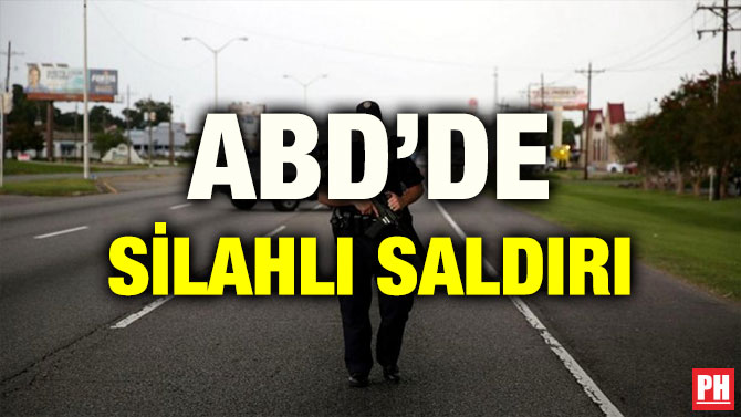 ABD’DE SİLAHLI SALDIRI