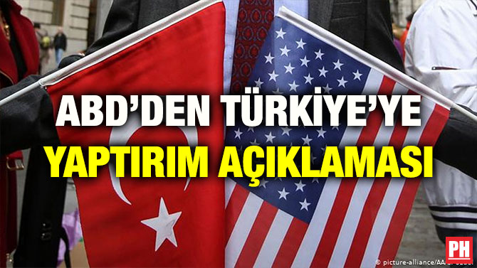 ABD’DEN TÜRKİYE’YE YAPTIRIM AÇIKLAMASI