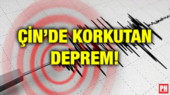 ÇİN’DE KORKUTAN DEPREM!