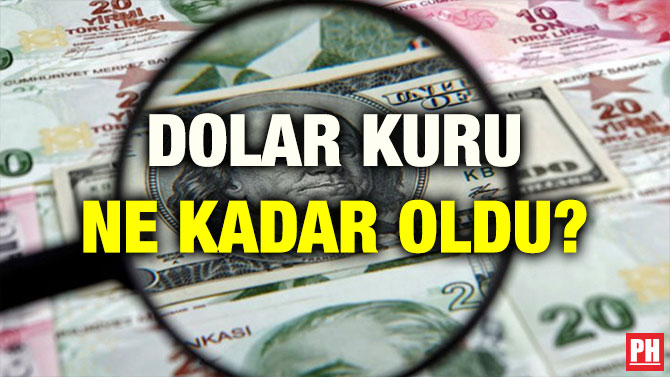 DOLAR KURU NE KADAR OLDU?