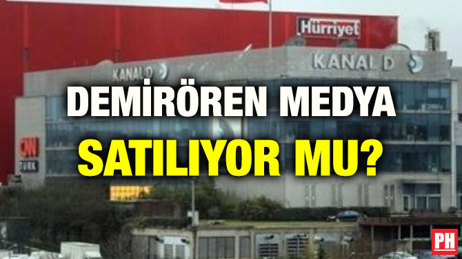 DEMİRÖREN MEDYA SATILIYOR MU?