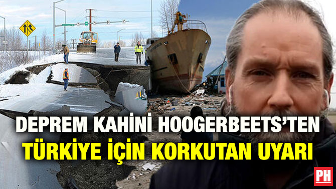 DEPREM KAHİNİ HOOGERBEETS’TEN TÜRKİYE İÇİN KORKUTAN UYARI