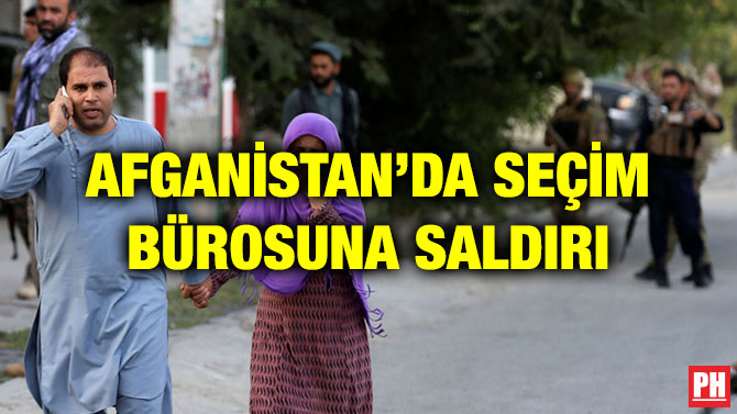 AFGANİSTAN’DA SEÇİM BÜROSUNA SALDIRI