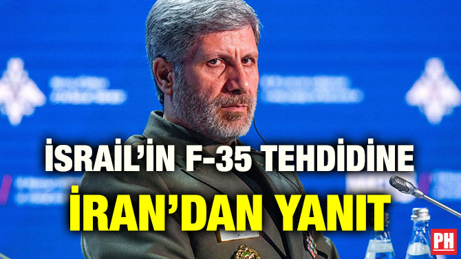İSRAİL’İN F-35 TEHDİDİNE İRAN’DAN YANIT