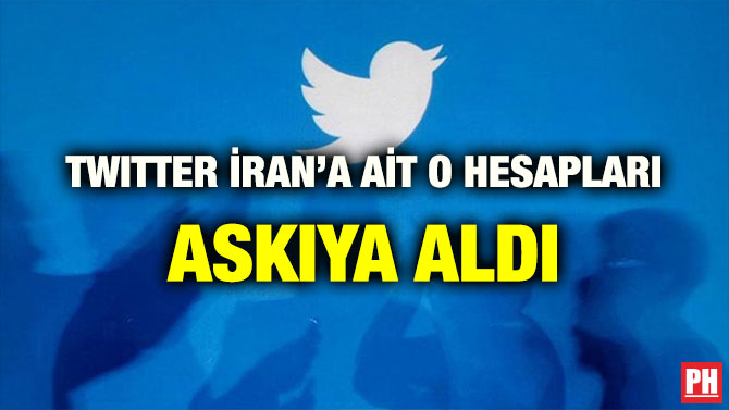 TWITTER İRAN’A AİT O HESAPLARI ASKIYA ALDI