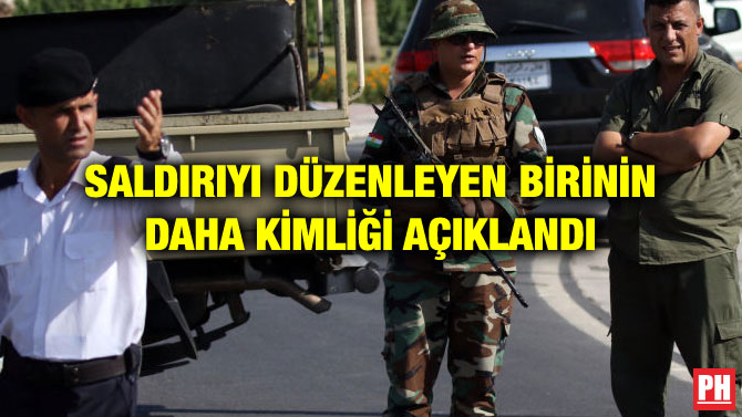 SALDIRIYI DÜZENLEYEN BİRİNİN DAHA KİMLİĞİ AÇIKLANDI