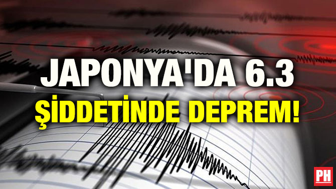 JAPONYA’DA 6.3 ŞİDDETİNDE DEPREM!