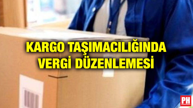 KARGO TAŞIMACILIĞINDA VERGİ DÜZENLEMESİ