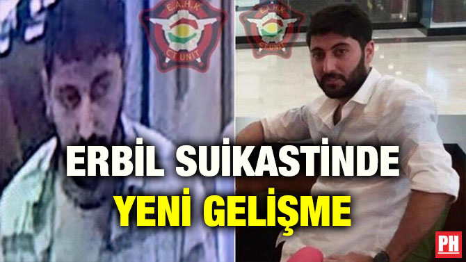 ERBİL SUİKASTİNDE YENİ GELİŞME