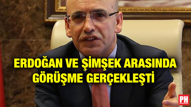 ERDOĞAN VE ŞİMŞEK ARASINDA GÖRÜŞME GERÇEKLEŞTİ
