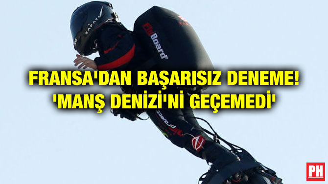 FRANSA’DAN BAŞARISIZ DENEME! ‘MANŞ DENİZİ’Nİ GEÇEMEDİ’