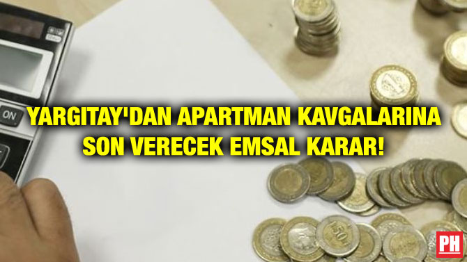 YARGITAY’DAN APARTMAN KAVGALARINA SON VERECEK EMSAL KARAR!