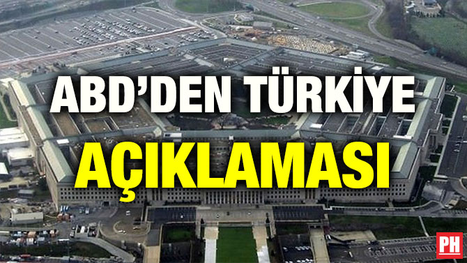 ABD’DEN TÜRKİYE AÇIKLAMASI