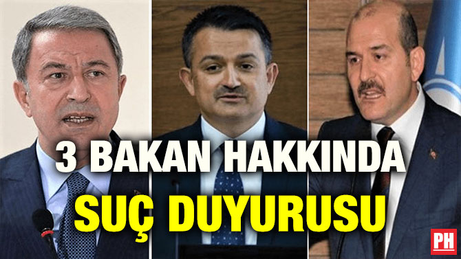 3 BAKAN HAKKINDA SUÇ DUYURUSU