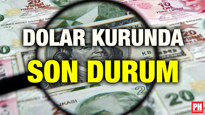 DOLAR KURUNDA SON DURUM