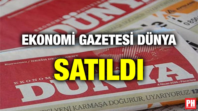 EKONOMİ GAZETESİ DÜNYA SATILDI
