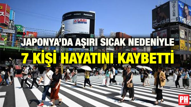 JAPONYA’DA AŞIRI SICAK NEDENİYLE 7 KİŞİ HAYATINI KAYBETTİ