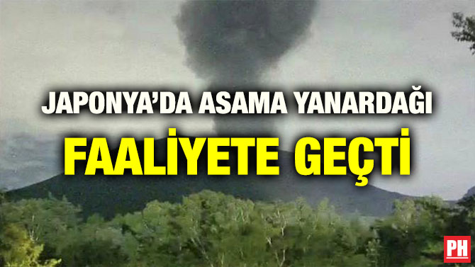 JAPONYA’DA ASAMA YANARDAĞI FAALİYETE GEÇTİ