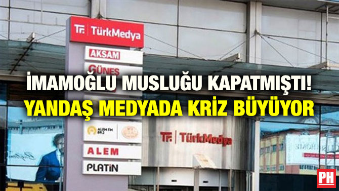 İMAMOĞLU MUSLUĞU KAPATMIŞTI! YANDAŞ MEDYADA KRİZ BÜYÜYOR