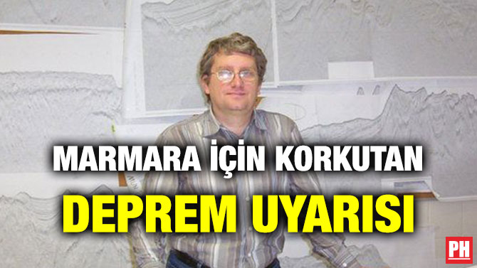 MARMARA İÇİN KORKUTAN DEPREM UYARISI