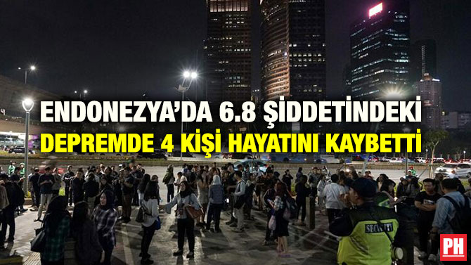 ENDONEZYA’DA 6.8 ŞİDDETİNDEKİ DEPREMDE 4 KİŞİ HAYATINI KAYBETTİ