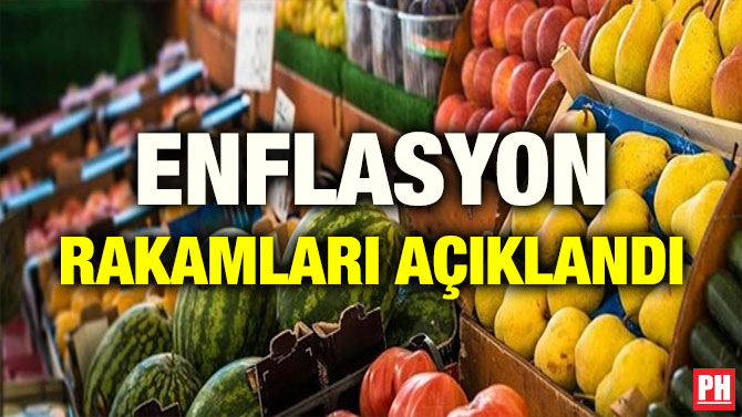 ENFLASYON RAKAMLARI AÇIKLANDI