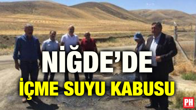 NİĞDE’DE İÇME SUYU KABUSU