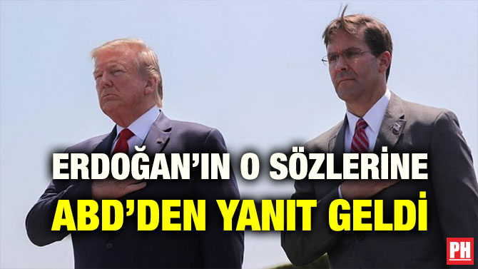 ERDOĞAN’IN O SÖZLERİNE ABD’DEN YANIT GELDİ