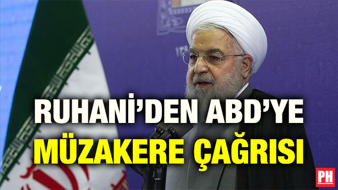 RUHANİ’DEN ABD’YE MÜZAKERE ÇAĞRISI
