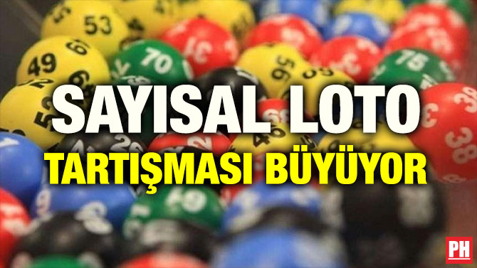 SAYISAL LOTO TARTIŞMASI BÜYÜYOR
