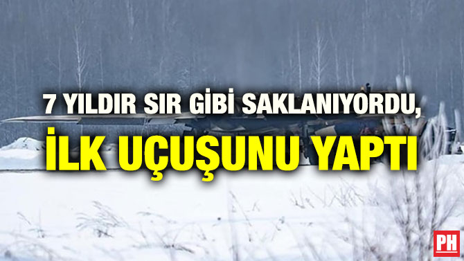 7 YILDIR SIR GİBİ SAKLANIYORDU, İLK UÇUŞUNU YAPTI