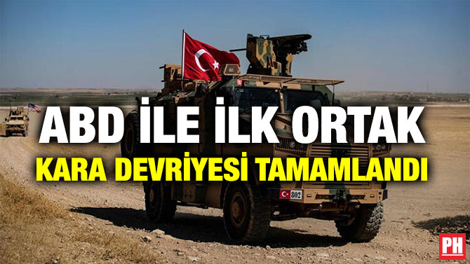 ABD İLE İLK ORTAK KARA DEVRİYESİ TAMAMLANDI