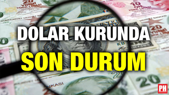 DOLAR KURUNDA SON DURUM