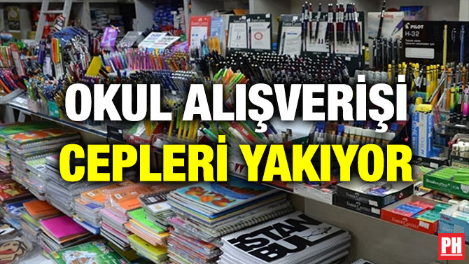 OKUL ALIŞVERİŞİ CEPLERİ YAKIYOR