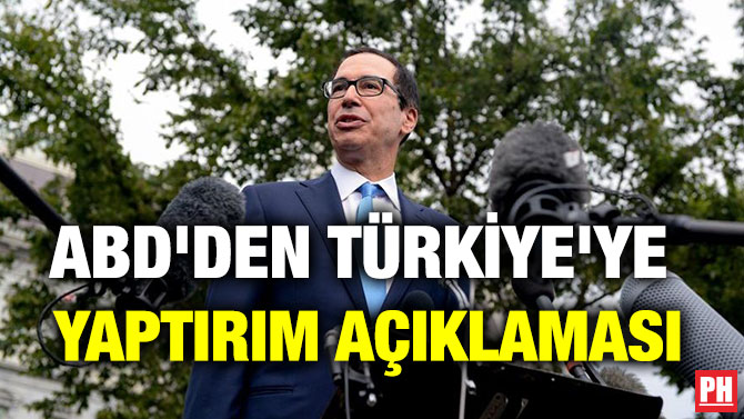 ABD’DEN TÜRKİYE’YE YAPTIRIM AÇIKLAMASI