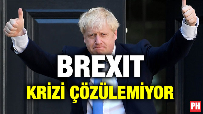 BREXIT KRİZİ ÇÖZÜLEMİYOR
