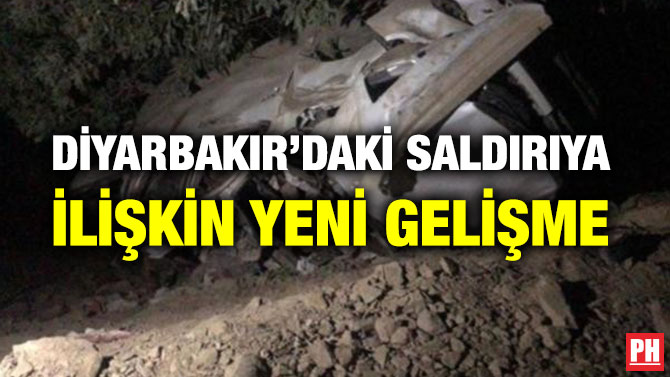 DİYARBAKIR’DAKİ SALDIRIYA İLİŞKİN YENİ GELİŞME