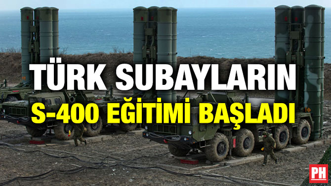 TÜRK SUBAYLARIN S-400 EĞİTİMİ BAŞLADI