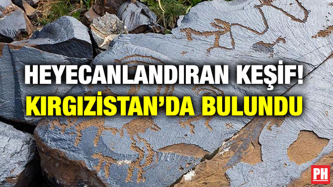 HEYECANLANDIRAN KEŞİF! KIRGIZİSTAN’DA BULUNDU