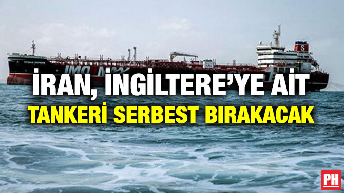 İRAN, İNGİLTERE’YE AİT TANKERİ SERBEST BIRAKACAK