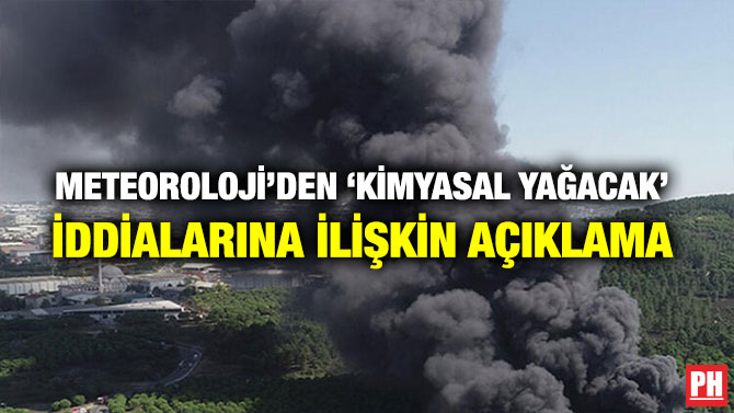 METEOROLOJİ’DEN ‘KİMYASAL YAĞACAK’ İDDİALARINA İLİŞKİN AÇIKLAMA