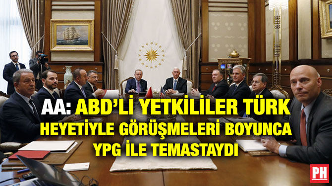 AA: ABD’Lİ YETKİLİLER TÜRK HEYETİYLE GÖRÜŞMELERİ BOYUNCA YPG İLE TEMASTAYDI