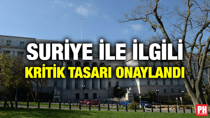 SURİYE İLE İLGİLİ KRİTİK TASARI ONAYLANDI