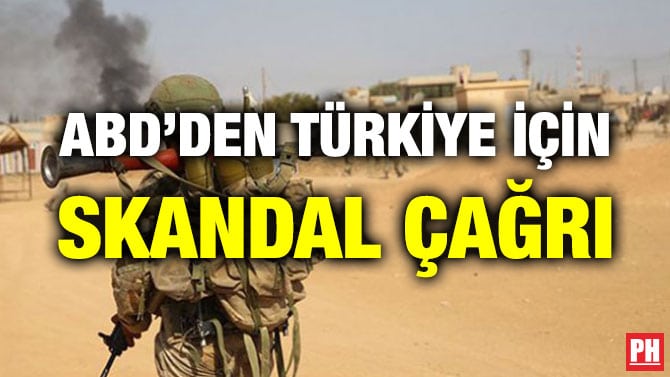 ABD’DEN TÜRKİYE İÇİN SKANDAL ÇAĞRI