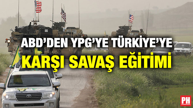 ABD’DEN YPG’YE TÜRKİYE’YE KARŞI SAVAŞ EĞİTİMİ