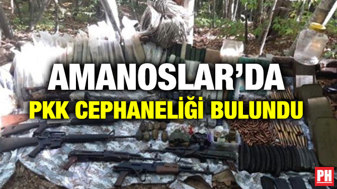AMANOSLAR’DA PKK CEPHANELİĞİ BULUNDU