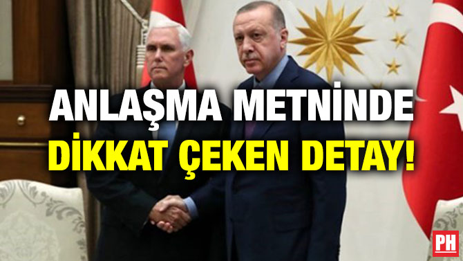 ANLAŞMA METNİNDE DİKKAT ÇEKEN DETAY!