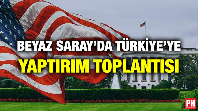 BEYAZ SARAY’DA TÜRKİYE’YE YAPTIRIM TOPLANTISI