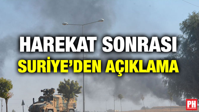 HAREKAT SONRASI SURİYE’DEN AÇIKLAMA