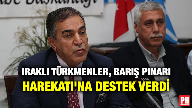 IRAKLI TÜRKMENLER, BARIŞ PINARI HAREKATI’NA DESTEK VERDİ